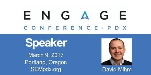 David Mihm - SEMpdx Engage 2017 Speaker